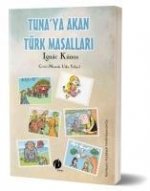 Tunaya Akan Türk Masallari