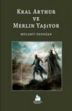 Kral Arthur ve Merlin Yasiyor