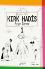 Cocuklar icin Kirk Hadis 1