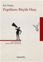 Popülizm - Büyük Hinc