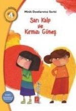 Sari Kalp ve Kirmizi Günes
