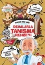 Dehalarla Tanisma Rehberi - Popüler Bilgi Serisi