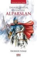 Savascilarin Efendisi Alparslan