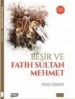 Besir ve Fatih Sultan Mehmet