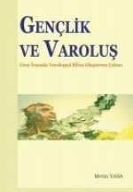 Genclik ve Varolus