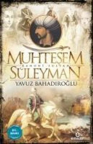 Muhtesem Kanuni Sultan Süleyman