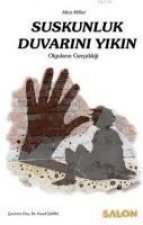 Suskunluk Duvarini Yikin