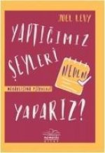 Yaptigimiz Seyleri Neden Yapariz Ciltli
