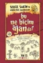 Bu Ne Bicim Ajanda;Sessiz Sakinin Gürültülü Maceralari 10