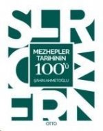 Mezhepler Tarihinin 100ü