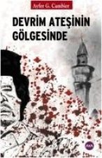 Devrim Atesinin Gölgesinde