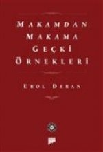 Makamdan Makama Gecki Örnekleri