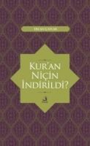 Kuran Nicin Indirildi