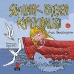 Sevilmek Isteyen Köpekbaligi