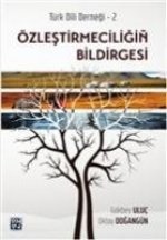 Özlestirmeciligin Bildirgesi