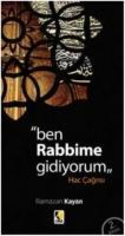 Ben Rabbime Gidiyorum