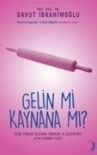 Gelin mi Kaynana mi