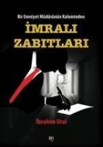 Bir Emniyet Müdürünün Kaleminden - Imrali Zabitlari