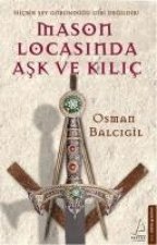 Mason Locasinda Ask ve Kilic