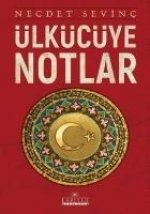 Ülkücüye Notlar