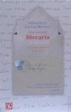 Una Amistad Literaria: Correspondencia 1942-1959
