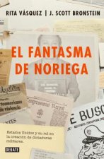 El Fantasma de Noriega / Noriega's Ghost
