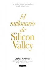 El Millonario de Silicon Valley / The Silicon Valley Millionaire