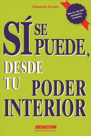 Si Se Puede, Desde Tu Poder Interior