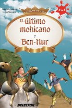 Ultimo Mohicano Y Ben-Hur, El