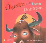 Óscar Y El Toro Doroteo