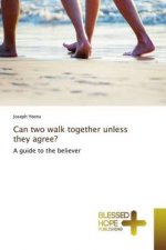Can two walk together unless they agree?