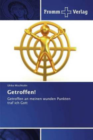 Getroffen!