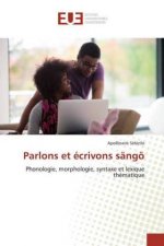 Parlons et ecrivons sangoe