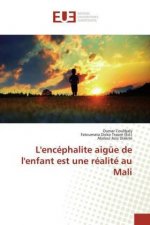 L'encéphalite aigüe de l'enfant est une réalité au Mali