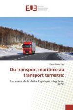 Du transport maritime au transport terrestre: