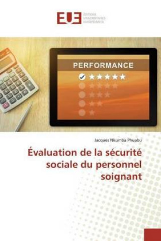 Evaluation de la securite sociale du personnel soignant