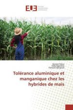 Tolérance aluminique et manganique chez les hybrides de ma?s