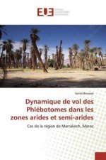 Dynamique de vol des Phlebotomes dans les zones arides et semi-arides