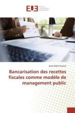 Bancarisation des recettes fiscales comme modele de management public