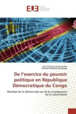 De l?exercice du pouvoir politique en République Démocratique du Congo