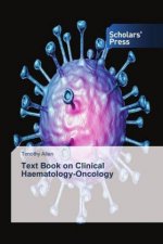 Text Book on Clinical Haematology-Oncology