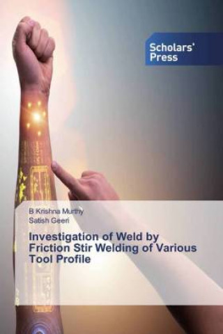 Investigation of Weld by Friction Stir Welding of Various Tool Profile