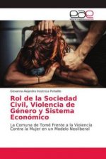 Rol de la Sociedad Civil, Violencia de Género y Sistema Económico
