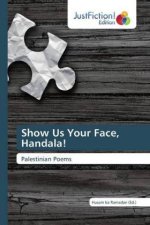 Show Us Your Face, Handala!