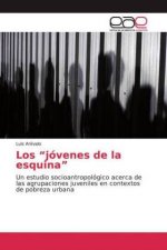 Los ?jóvenes de la esquina?