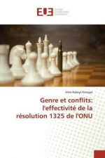 Genre et conflits: l'effectivité de la résolution 1325 de l'ONU