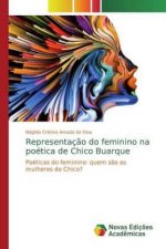 Representaç?o do feminino na poética de Chico Buarque