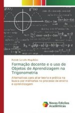 Formacao docente e o uso de Objetos de Aprendizagem na Trigonometria