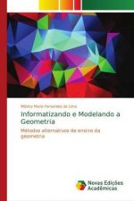 Informatizando e Modelando a Geometria