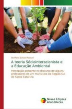 A teoria Sóciointeracionista e a Educaç?o Ambiental